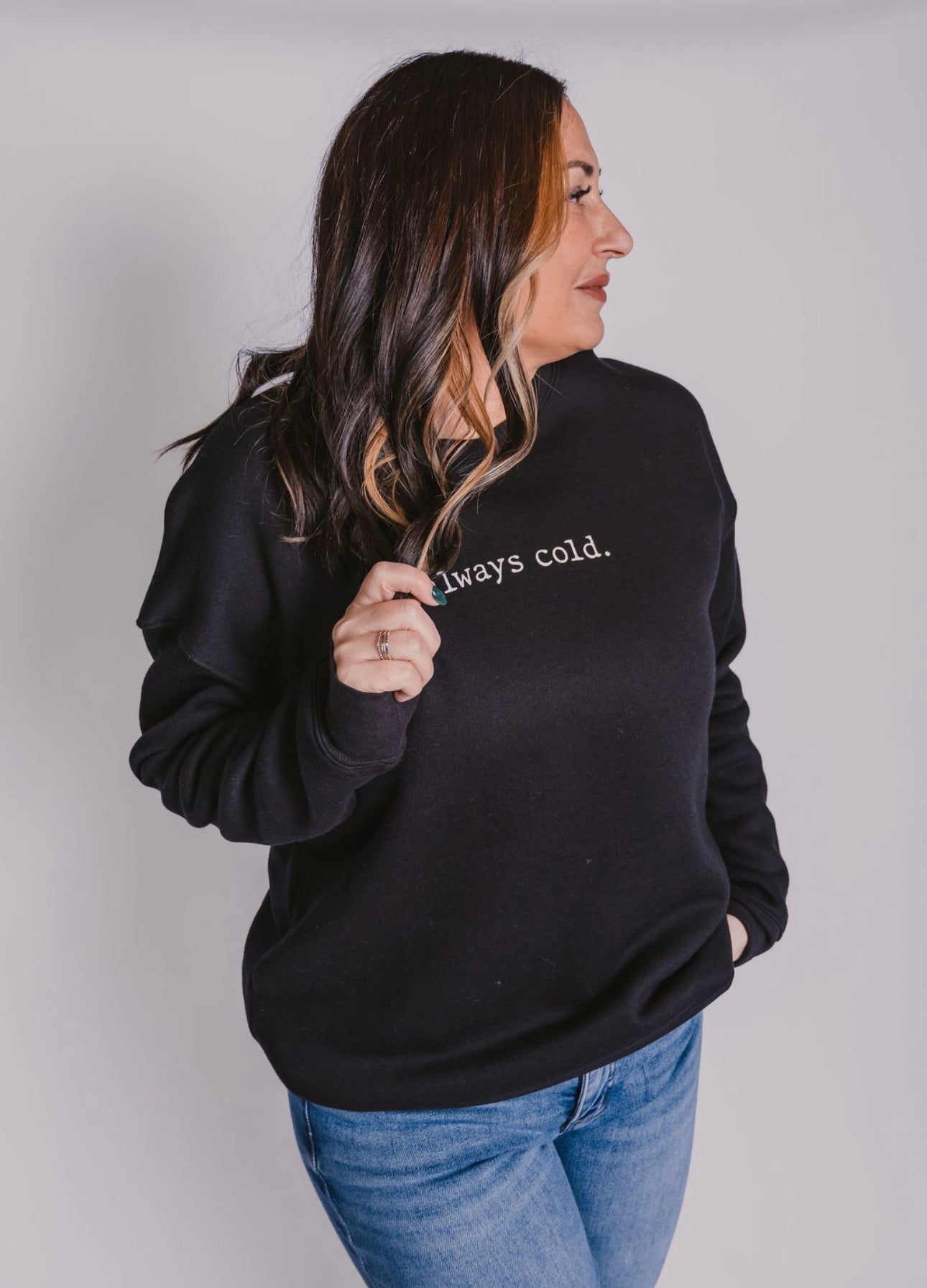 The 'Always Cold' Graphic Crewneck